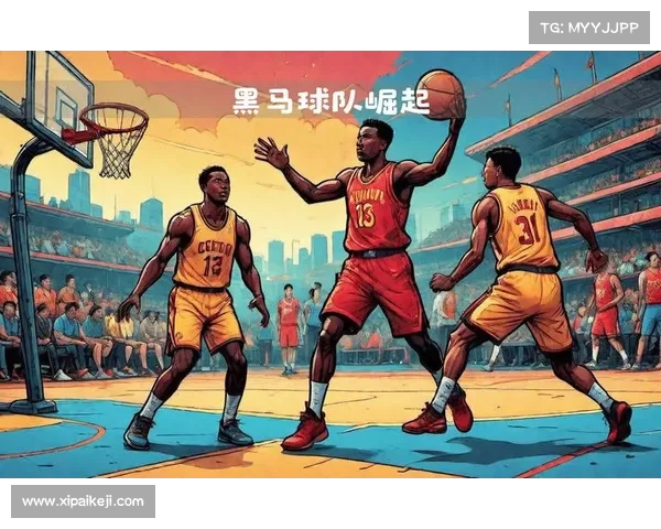 NBA黑马崛起 赛季黑马球队如何逆袭强队挑战总冠军梦想 NBA黑马崛起 赛季黑马球队如何逆袭强队挑战总冠军梦想