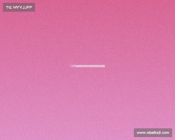 CBA最快进步球员崛起背后的故事与成长轨迹分析